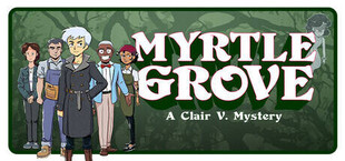 Myrtle Grove: A Clair V. Mystery