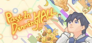 食堂往事 Past in DinningHall