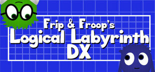 Frip and Froop's Logical Labyrinth DX