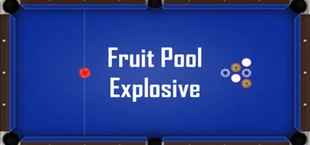 Fruit Pool Explosive
