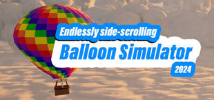 Endlessly side-scrolling Balloon Simulator 2024