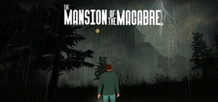 The Mansion of The Macabre