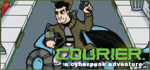 Courier: A Cyberpunk Adventure