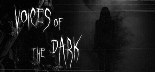 Voices of the Dark