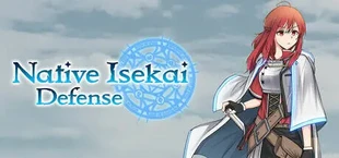 Native Isekai Defense