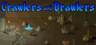 Crawlers and Brawlers