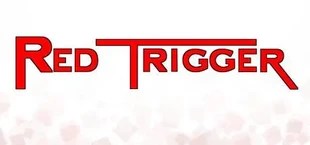Red Trigger: Prototype