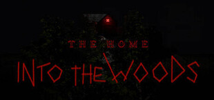 The Home Into The Woods