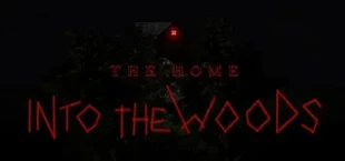 The Home Into The Woods Legacy