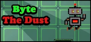 Byte The Dust