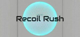 Recoil Rush