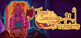 Treat-Seeking Tricksters