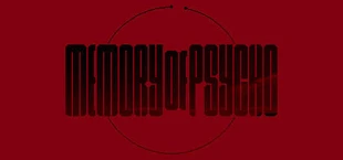 Memory Of Psycho