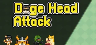 Doge Head Attack