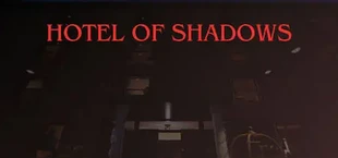Hotel of Shadows