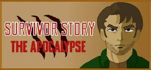 Survivor Story: The Apocalypse