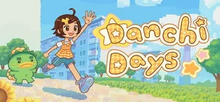Danchi Days
