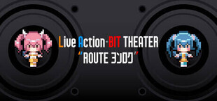 Live Action-BIT THEATER 