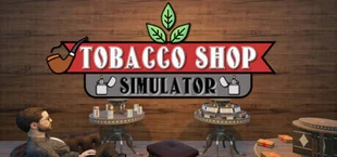 Tobacco Shop Simulator