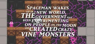 Spaceman Wakes Up In A New World, The Government Has Been Experimenting On People On the Moon and Created Crazy Vine Monsters