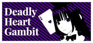 Deadly Heart Gambit