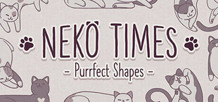 Neko Times: Purrfect Shapes