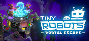 Tiny Robots: Portal Escape