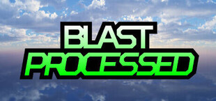 Blast Processed