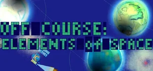 Off Course ELEMENTS of SPACE