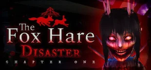 The Fox Hare Disaster: Chapter One