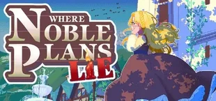 Where Noble Plans Lie