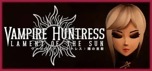 Vampire Huntress - Lament of the Sun