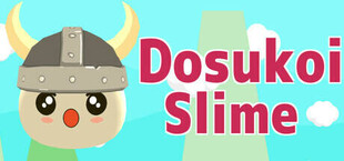 Dosukoi Slime