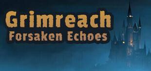 Grimreach: Forsaken Echoes