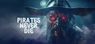 Pirates Never Die