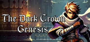 The Dark Crown: Genesis