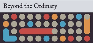 Beyond the Ordinary