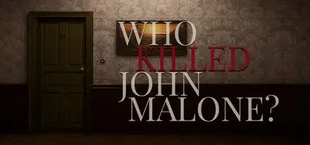 Who Killed John Malone? - VR investigation game