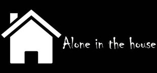 Alone in the house