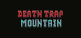 Death Trap Mountain