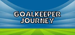Goalkeeper Journey
