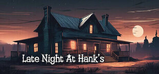 Late Night At Hank's