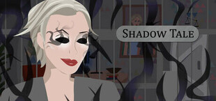 Shadow Tale