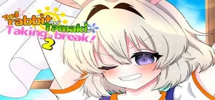 The rabbit and Tamaki are Taking a break!2