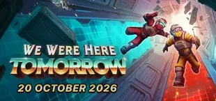 We Were Here Tomorrow