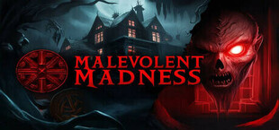 Malevolent Madness