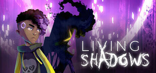 Living Shadows