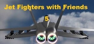 Jet Fighters with Friends 5