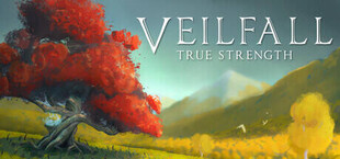 Veilfall: True Strength