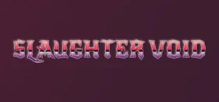 Slaughter Void